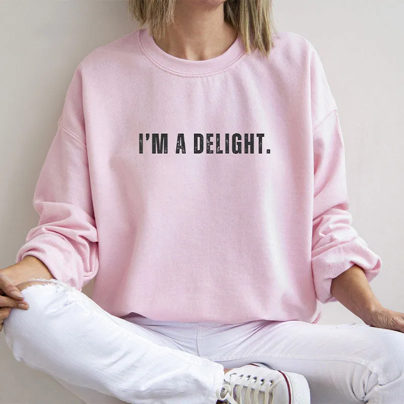 I'm A Delight Crewneck Sweatshirt