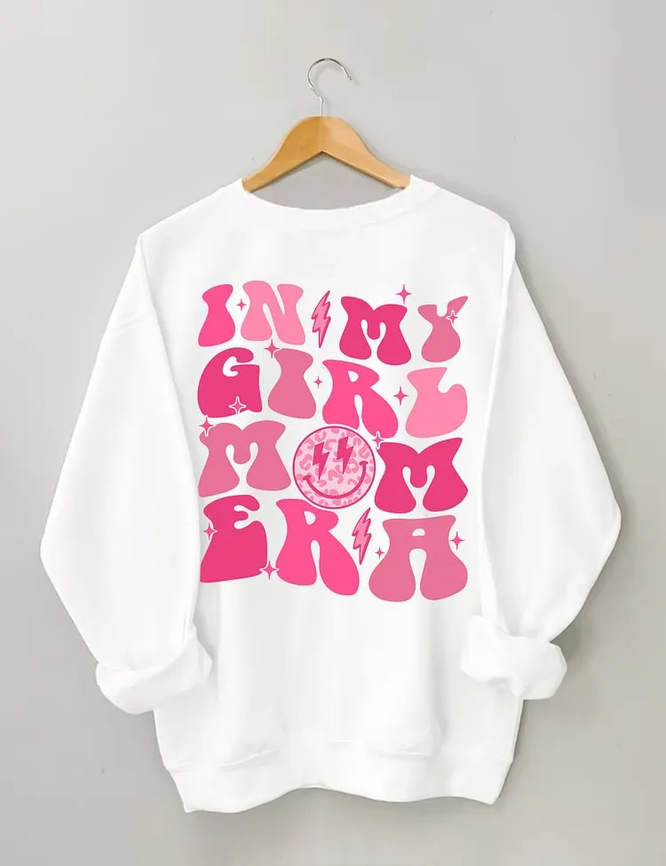 In My Girl Mom Era Cute Crewneck Sweatshirt